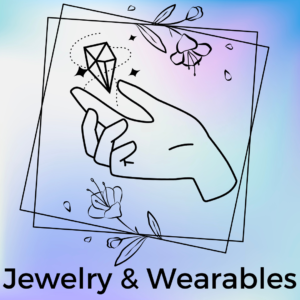 Jewelry & Wearables